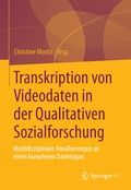 Cover: Transkription von Video- und Filmdaten in der Qualitativen Sozialforschung - Springer VS