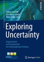 Bild: Exploring Uncertainty - Springer Gabler