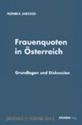 Cover: Frauenquoten in &Ouml;sterreich - Studien Verlag