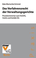Cover: Das Verfahrensrecht der Verwaltungsgerichte - NWV im Verlag &Ouml;sterreich GmbH