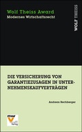 Cover: Die Versicherung von Garantiezusagen in Unternehmenskaufvertr&auml;gen - NWV im Verlag &Ouml;sterreich GmbH