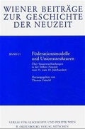 Cover: F&ouml;derationsmodelle und Unionsstrukturen - B&ouml;hlau