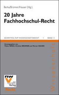 Abbildung von: 20 Jahre Fachhochschul-Recht - NWV im Verlag Österreich GmbH