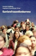 Cover: KarriereFrauenKonkurrenz - Studien Verlag
