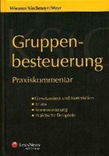 Cover: Gruppenbesteuerung - LexisNexis Verlag ARD ORAC GmbH