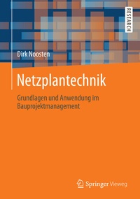 Abbildung von: Netzplantechnik - Springer Vieweg