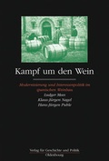Cover: Kampf um den Wein. Modernisierung und Interessenpolitik im spanischen Weinbau - B&ouml;hlau