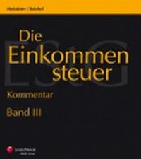 Abbildung von: Die Einkommensteuer (EStG 1988) Band III: Kommentar - LexisNexis ARD ORAC