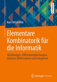 Enlarge image Cover: Elementare Kombinatorik für die Informatik - Springer Vieweg