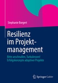 Cover: Resilienz im Projektmanagement - Springer Gabler