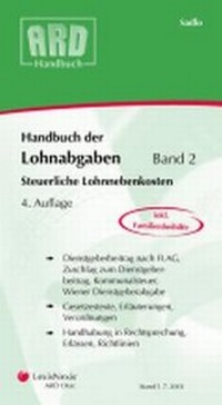 Abbildung von: ARD Handbuch der Lohnabgaben / Handbuch der Lohnabgaben Band 2: Steuerliche Lohnnebenkosten - LexisNexis ARD ORAC