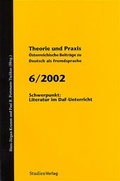 Cover: Theorie und Praxis - &Ouml;sterreichische Beitr&auml;ge zu Deutsch als Fremdsprache.... - Studien Verlag