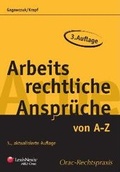 Cover: Arbeitsrechtliche Anspr&uuml;che von A - Z - LexisNexis Verlag ARD ORAC GmbH