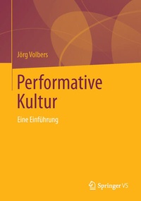 Enlarge image Cover: Performative Kultur - Springer VS