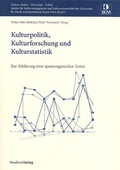 Cover: Kulturpolitik, Kulturforschung und Kulturstatistik - Studien Verlag