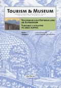 Cover: Tourismus und Entwicklung im Alpenraum. Turismo e Sviluppo in Area Alpina - Studien Verlag