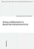 Cover: Entzug und Restitution im Bereich der Katholischen Kirche - B&ouml;hlau