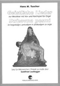 Cover: Geistliche Lieder zur Messfeier mit Vor- und Nachspiel f&uuml;r Orgel f&uuml;r M&auml;nnerchor - Heyn