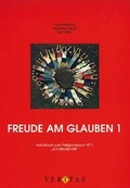 Cover: Freude am Glauben 1 - VERITAS Verlags- und Handelsgesellschaft m.b.H.