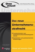Cover: Das neue Unternehmensstrafrecht - LexisNexis Verlag ARD ORAC GmbH