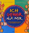 Cover: Ich geh&ouml;r nur mir - VERITAS Verlags- und Handelsgesellschaft m.b.H.