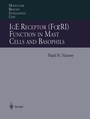 Cover: IgE Receptor (FceRI) Function in Mast Cells and Basophils - Springer