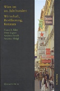 Cover: Wien im 20. Jahrhundert - Studien Verlag