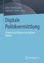 Cover: Digitale Politikvermittlung - Springer Gabler
