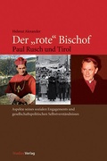 Cover: Der "rote" Bischof - Studien Verlag