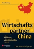 Cover: Wirtschaftspartner China - LexisNexis Verlag ARD ORAC GmbH