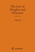 Cover: O'Keefe: The Law of Weights and Measures - Butterworths Law