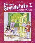 Cover: Die neue Grundstufe I - VERITAS Verlags- und Handelsgesellschaft m.b.H.