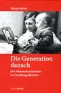 Cover: Die Generation danach - Studien Verlag
