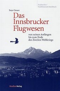 Abbildung von: Das Innsbrucker Flugwesen - Studien Verlag
