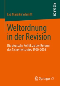 Bild vergrößern Bild: Weltordnung in der Revision - Springer VS