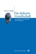 Cover: Die diskrete Gesellschaft - Studien Verlag