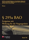 Cover: &sect; 295a BAO - Ereignisse mit Wirkung f&uuml;r die Vergangenheit - LexisNexis Verlag ARD ORAC GmbH