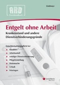 Cover: Entgelt ohne Arbeit - LexisNexis Verlag ARD ORAC GmbH