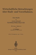 Cover: Wirtschaftliche Betrachtungen &uuml;ber Stadt- und Vorortbahnen - Springer