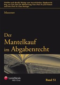 Abbildung von: Der Mantelkauf im Abgabenrecht - LexisNexis ARD ORAC