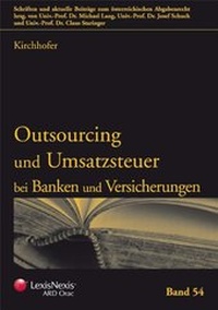 Abbildung von: Outsourcing und Umsatzsteuer bei Banken und Versicherungen - LexisNexis ARD ORAC