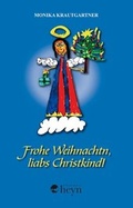 Cover: Frohe Weihnachtn, liabs Christkind - Heyn