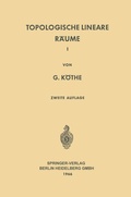 Cover: Topologische Lineare R&auml;ume I - Springer
