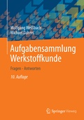 Cover: Aufgabensammlung Werkstoffkunde - Springer Vieweg
