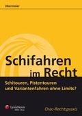 Cover: Schifahren im Recht - LexisNexis Verlag ARD ORAC GmbH