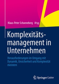 Abbildung von: Komplexitätsmanagement in Unternehmen - Springer Gabler