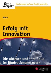 Enlarge image Cover: Erfolg mit Innovation - LexisNexis Verlag ARD ORAC GmbH