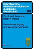 Cover: Patientenverf&uuml;gung und Vorsorgevollmacht - LexisNexis Verlag ARD ORAC GmbH