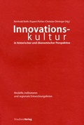 Cover: Innovationskultur in historischer und &ouml;konomischer Perspektive - Studien Verlag