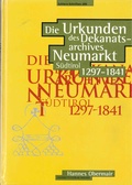 Cover: Die Urkunden des Dekanatsarchives Neumarkt (S&uuml;dtirol) 1297-1841 - Universit&auml;tsverlag Wagner